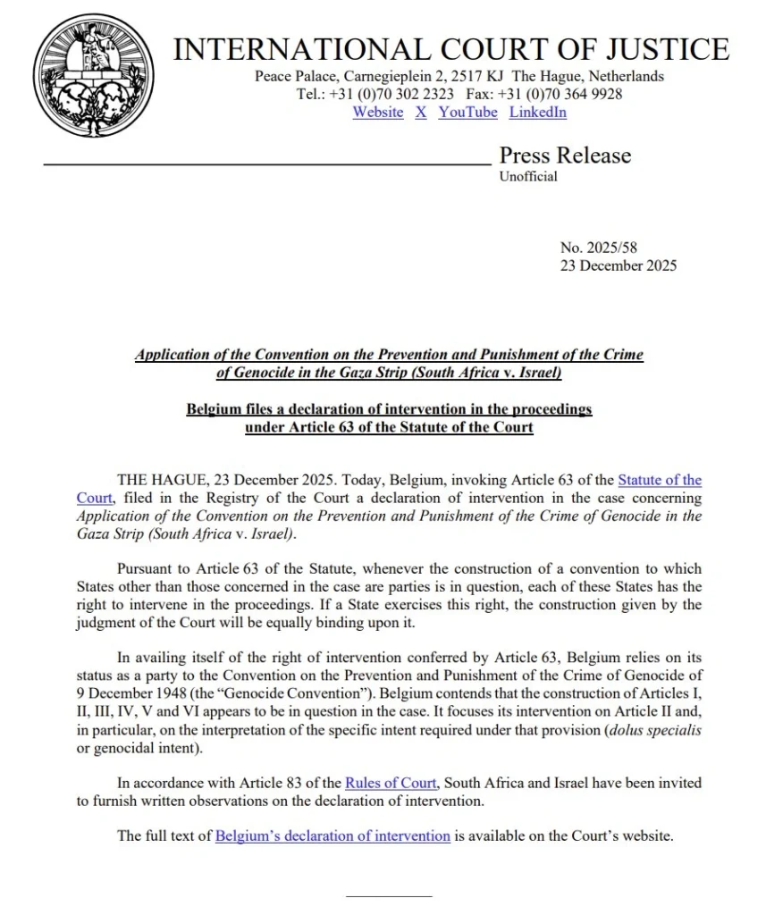 دولت بلژیک امروز اعلامیهٔ رسمی مداخله در پروندهٔ «آفریقای جنوبی علیه اسرائیل» را نزد دیوان بین‌المللی دادگستری ثبت کرد