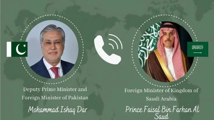 معاون نخست‌وزیر پاکستان، اسحاق دار، در تماس تلفنی با شاهزاده فیصل بن فرحان، وزیر امور خارجه عربستان سعودی، درباره آخرین تحولات منطقه و روابط دوجانبه گفت‌وگو کرد